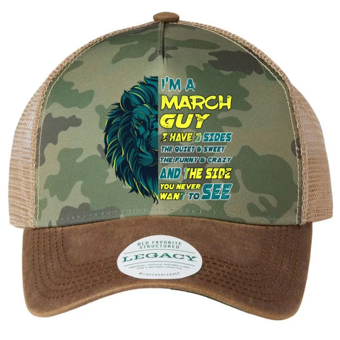 March Birthday Guy Has 3 Sides Sweet Funny Crazy Legacy Tie Dye Trucker Hat