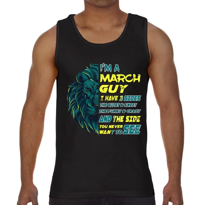 March Birthday Guy Has 3 Sides Sweet Funny Crazy Comfort Colors® Tank Top