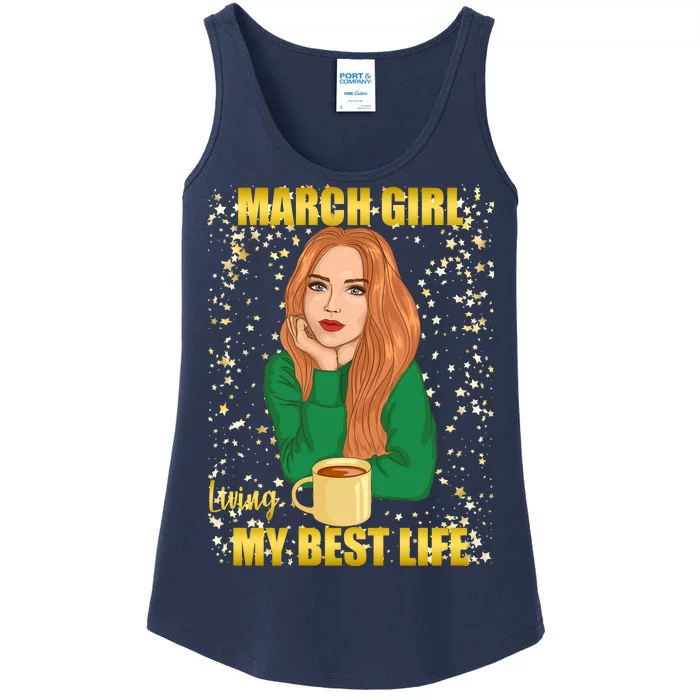 March Girl Living My Best Life Ladies Essential Tank