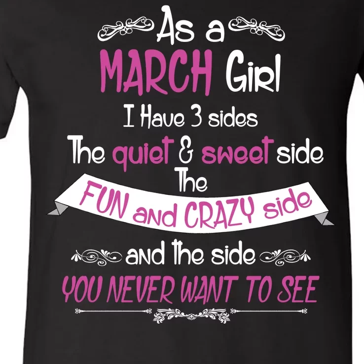 March Girl Sweet But Crazy Funny Birthday V-Neck T-Shirt