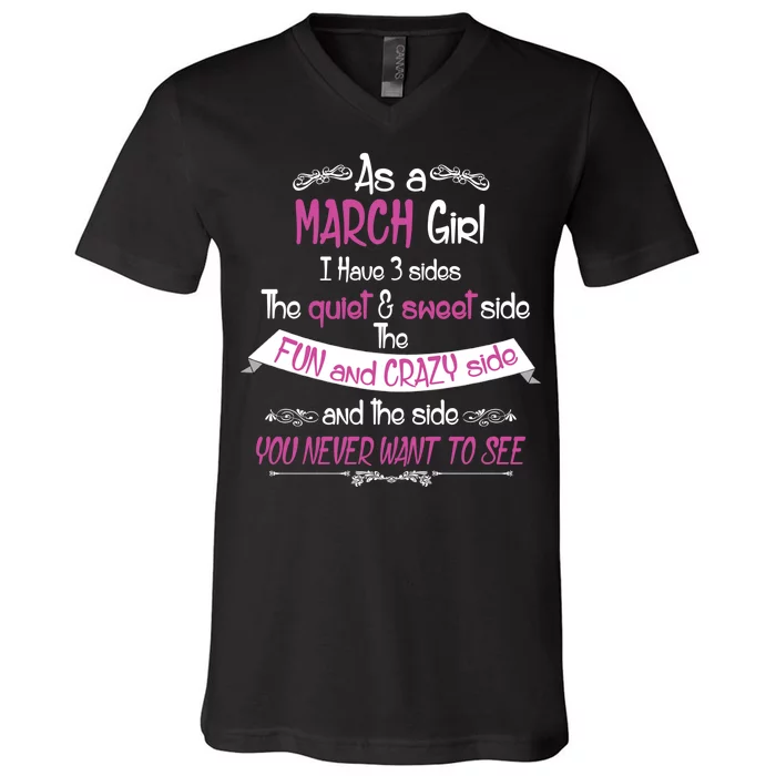 March Girl Sweet But Crazy Funny Birthday V-Neck T-Shirt