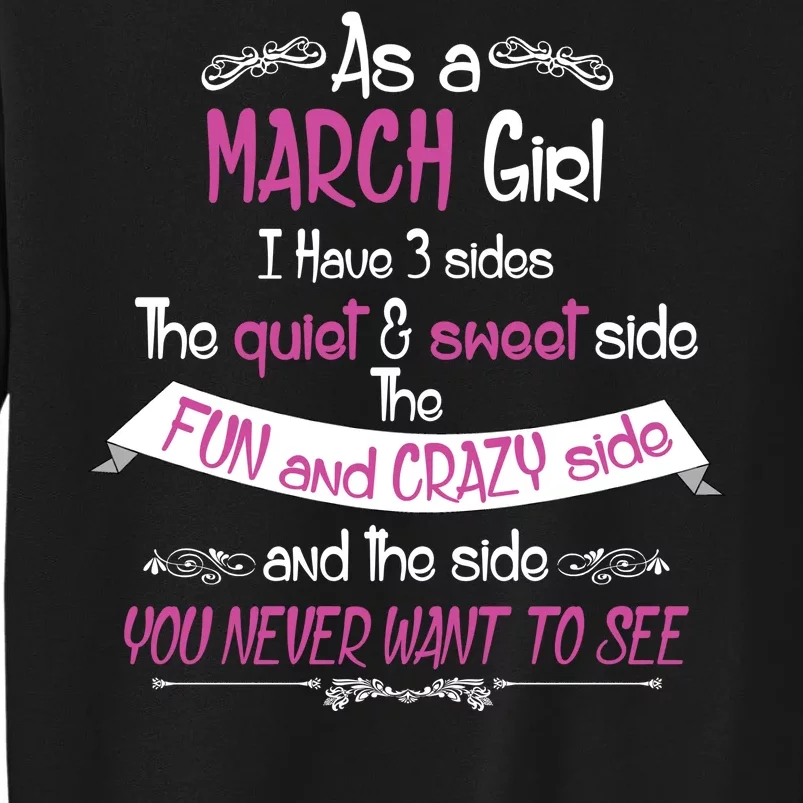 March Girl Sweet But Crazy Funny Birthday Tall Sweatshirt