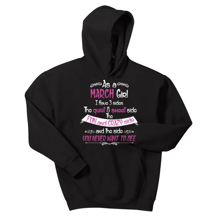 March Girl Sweet But Crazy Funny Birthday Kids Hoodie