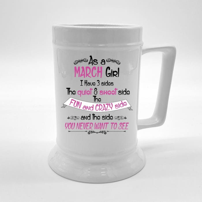 March Girl Sweet But Crazy Funny Birthday Front & Back Beer Stein