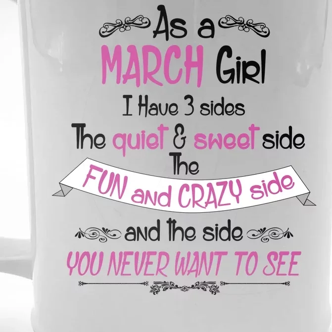 March Girl Sweet But Crazy Funny Birthday Front & Back Beer Stein