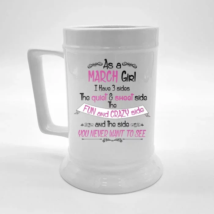 March Girl Sweet But Crazy Funny Birthday Front & Back Beer Stein