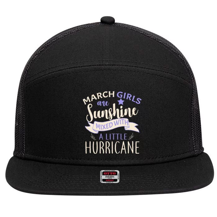 March Girls Are Sunshine Mixed With Hurricane 7 Panel Mesh Trucker Snapback Hat