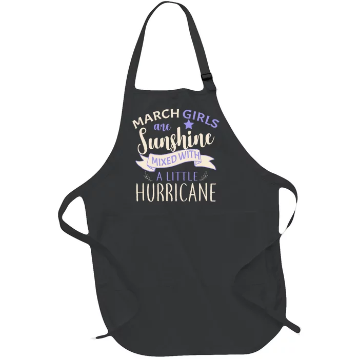 March Girls Are Sunshine Mixed With Hurricane Full-Length Apron With Pocket