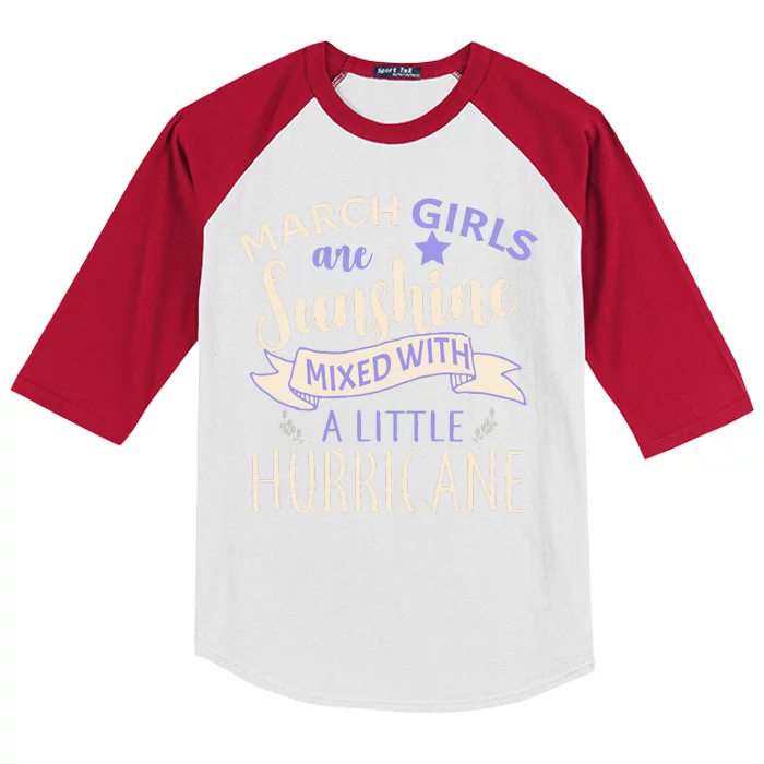 March Girls Are Sunshine Mixed With Hurricane Kids Colorblock Raglan Jersey