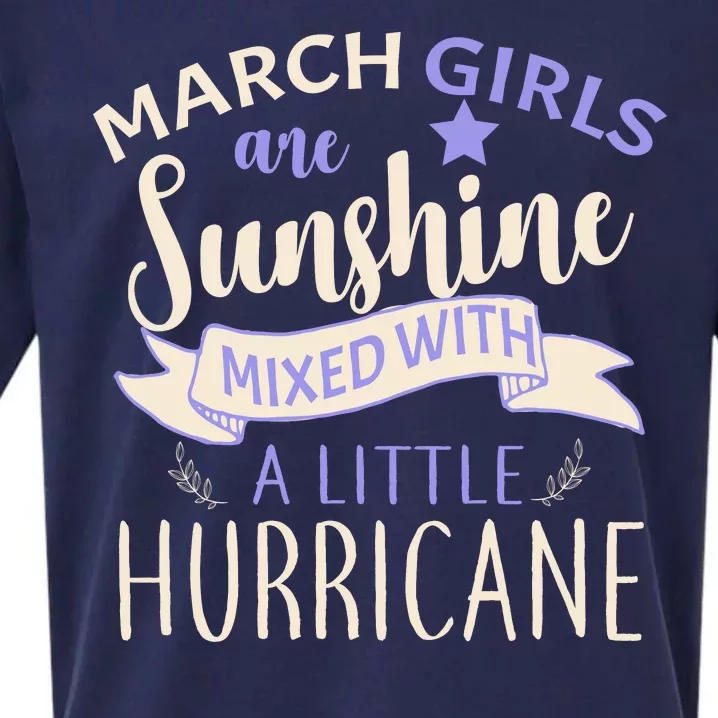 March Girls Are Sunshine Mixed With Hurricane Sueded Cloud Jersey T-Shirt