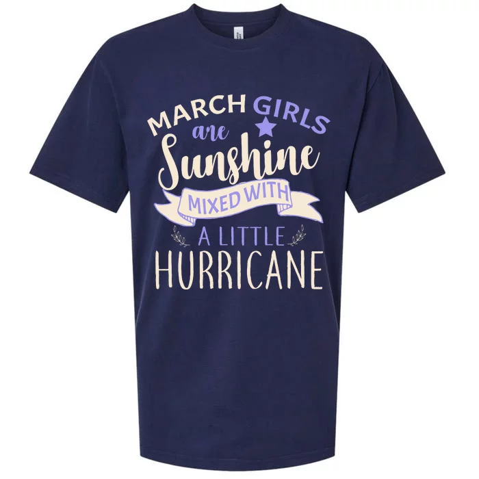 March Girls Are Sunshine Mixed With Hurricane Sueded Cloud Jersey T-Shirt