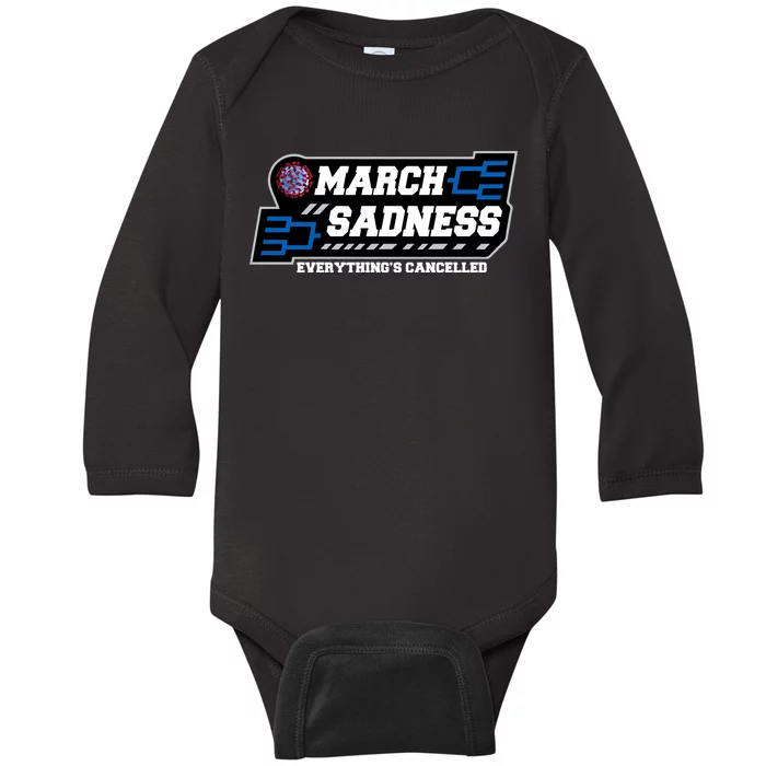 March Sadness 2020 Everything's Cancelled Baby Long Sleeve Bodysuit