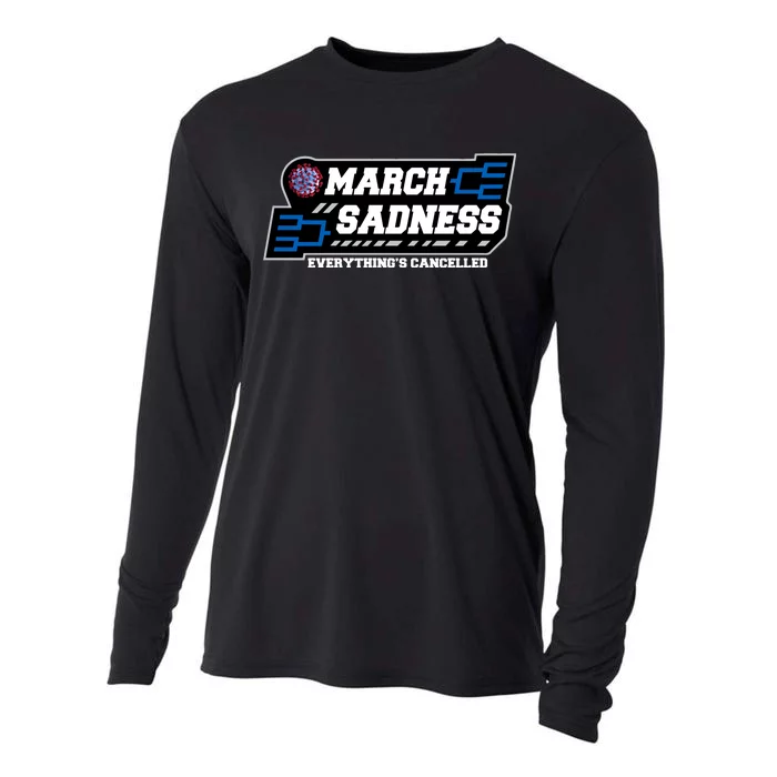 March Sadness 2020 Everything's Cancelled Cooling Performance Long Sleeve Crew