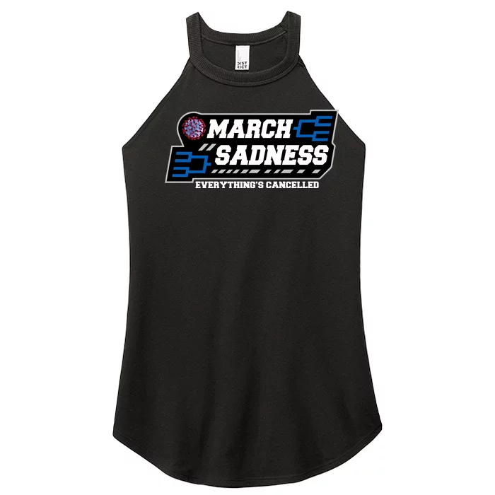 March Sadness 2020 Everything's Cancelled Women’s Perfect Tri Rocker Tank