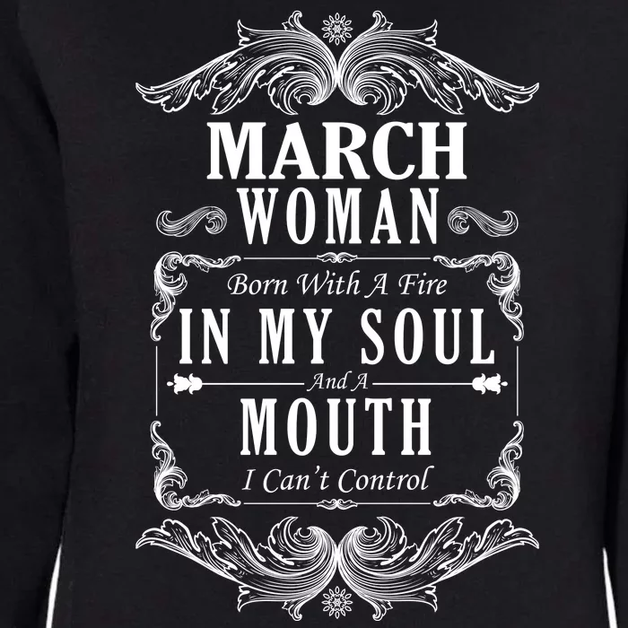 March Woman Funny Birthday Womens California Wash Sweatshirt