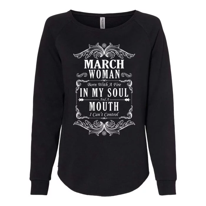 March Woman Funny Birthday Womens California Wash Sweatshirt