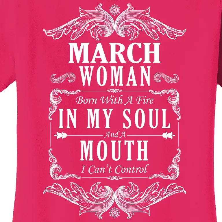 March Woman Funny Birthday Women's T-Shirt