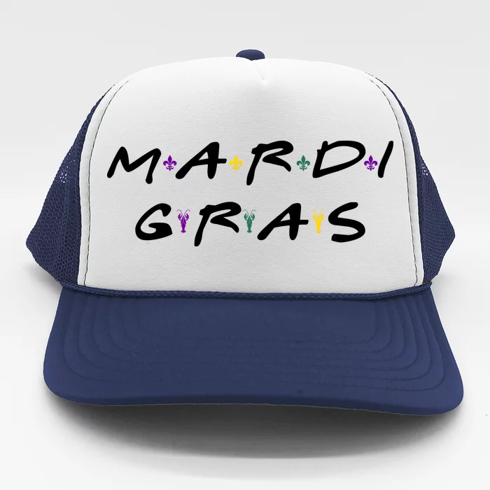 Mardi Gras Friends Trucker Hat