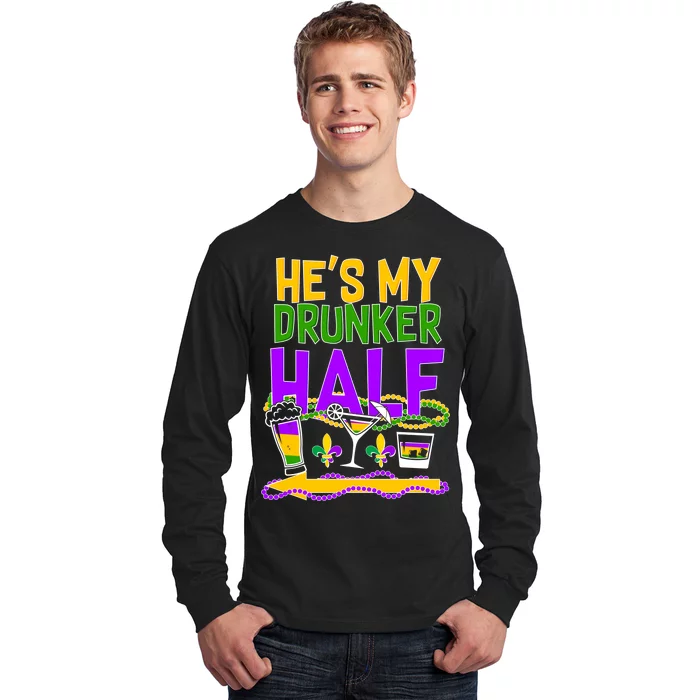 Mardi Gras He's My Drunker Half Long Sleeve Shirt