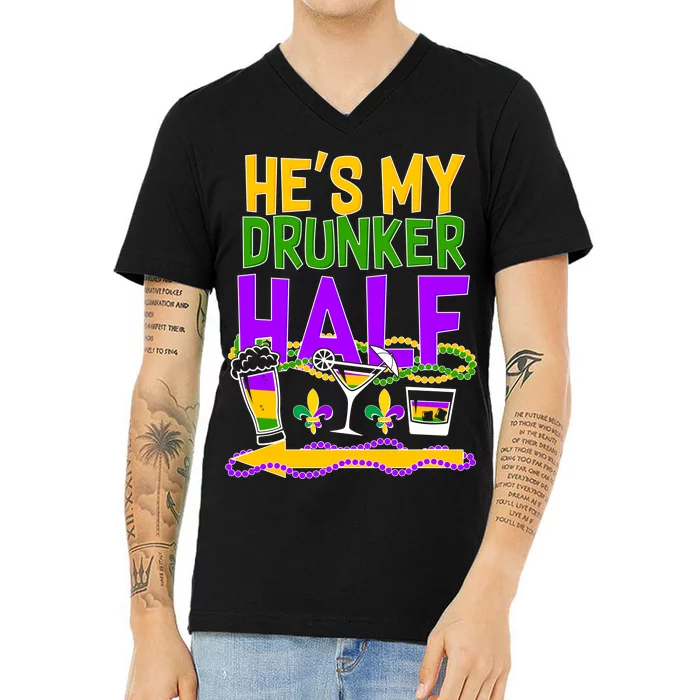 Mardi Gras He's My Drunker Half V-Neck T-Shirt