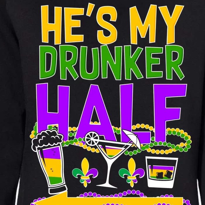 Mardi Gras He's My Drunker Half Womens California Wash Sweatshirt