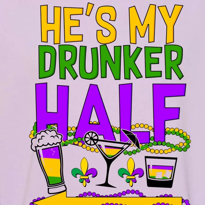 Mardi Gras He's My Drunker Half Garment-Dyed Sweatshirt