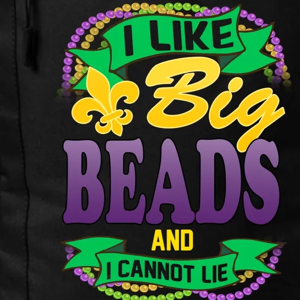 Mardi Gras I like big beads and i cannot lie Daily Commute Backpack