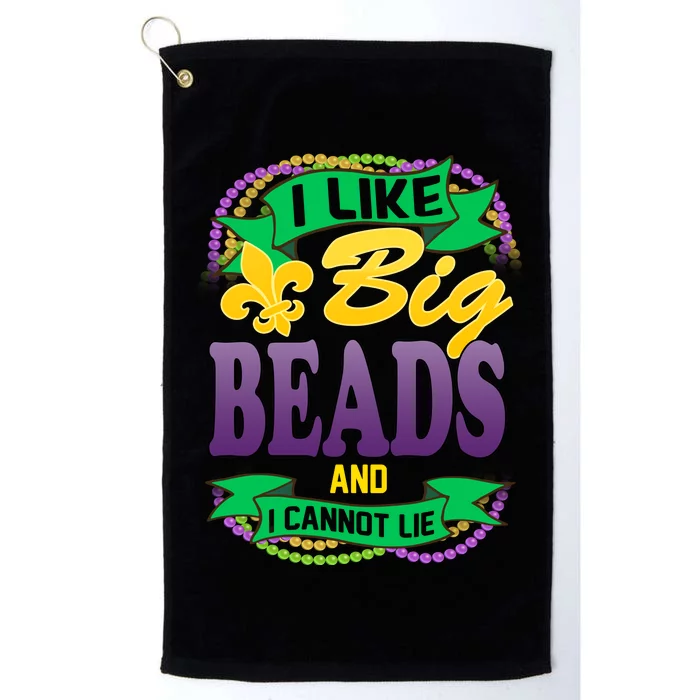 Mardi Gras I like big beads and i cannot lie Platinum Collection Golf Towel