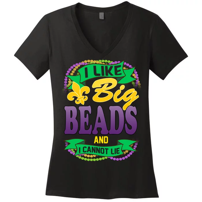 Mardi Gras I like big beads and i cannot lie Women's V-Neck T-Shirt