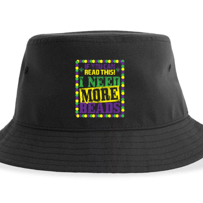 Mardi Gras If You Can Read This I Need More Beads Sustainable Bucket Hat