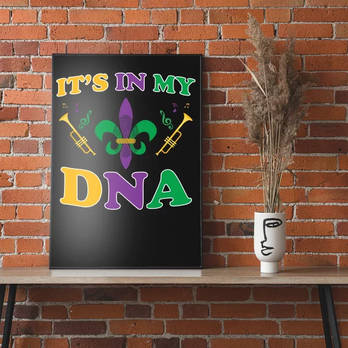 Mardi Gras It's My DNA Poster