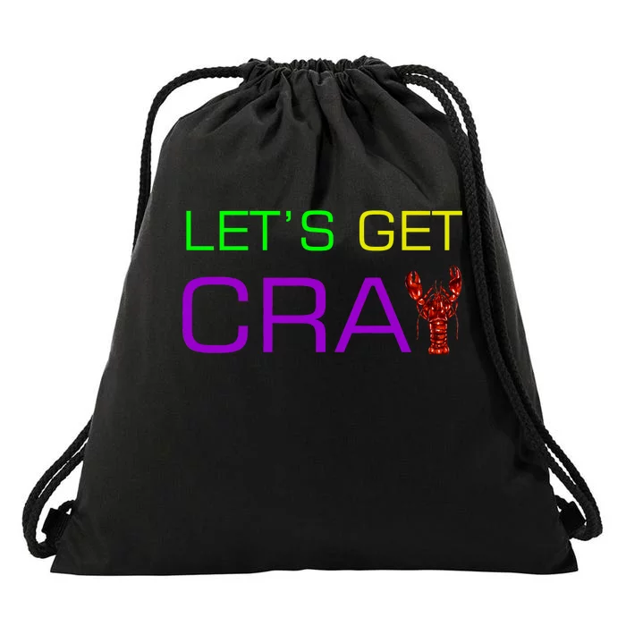 Mardi Gras Let's Get Cray Drawstring Bag