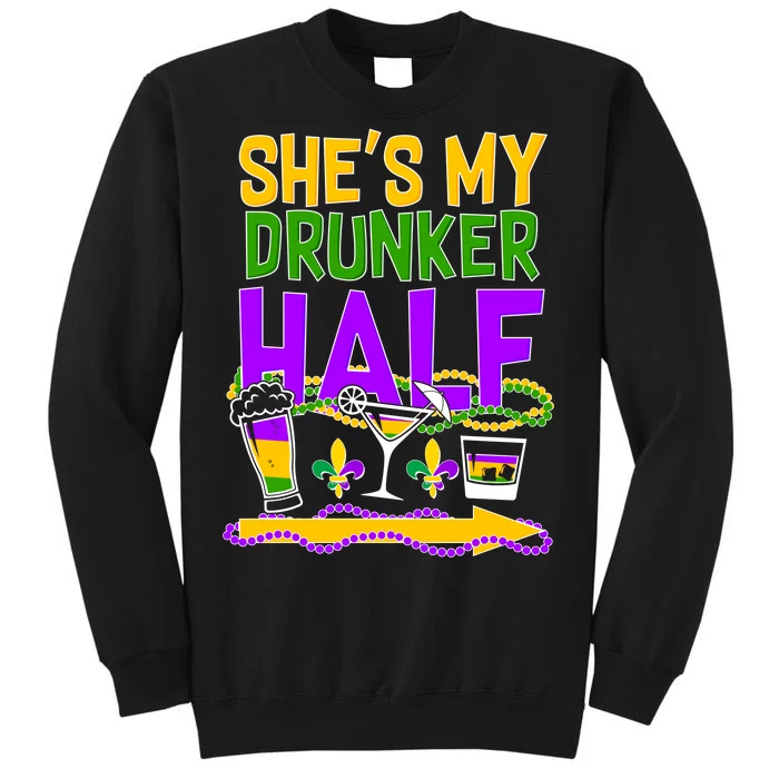 Mardi Gras She's My Drunker Half Sweatshirt