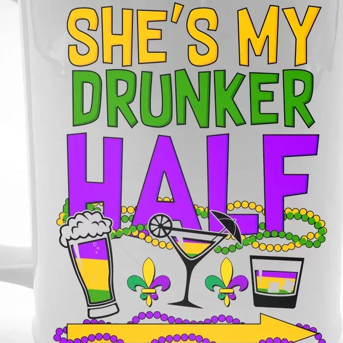 Mardi Gras She's My Drunker Half Front & Back Beer Stein