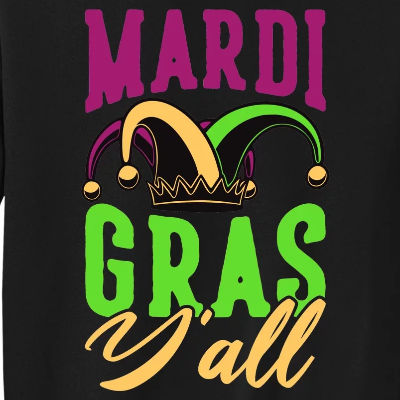 Mardi Gras Y'all Cute Tall Sweatshirt