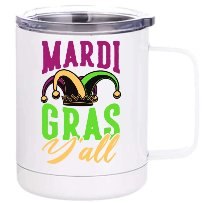 Mardi Gras Y'all Cute Front & Back 12oz Stainless Steel Tumbler Cup