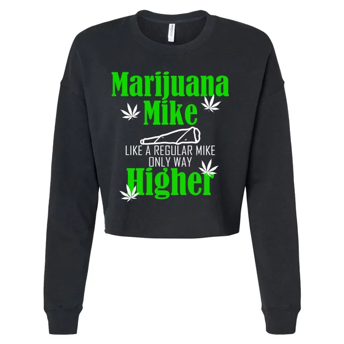 Marijuana Mike Funny Weed 420 Cannabis Cropped Pullover Crew