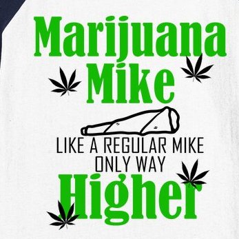 Marijuana Mike Funny Weed 420 Cannabis Baseball Sleeve Shirt