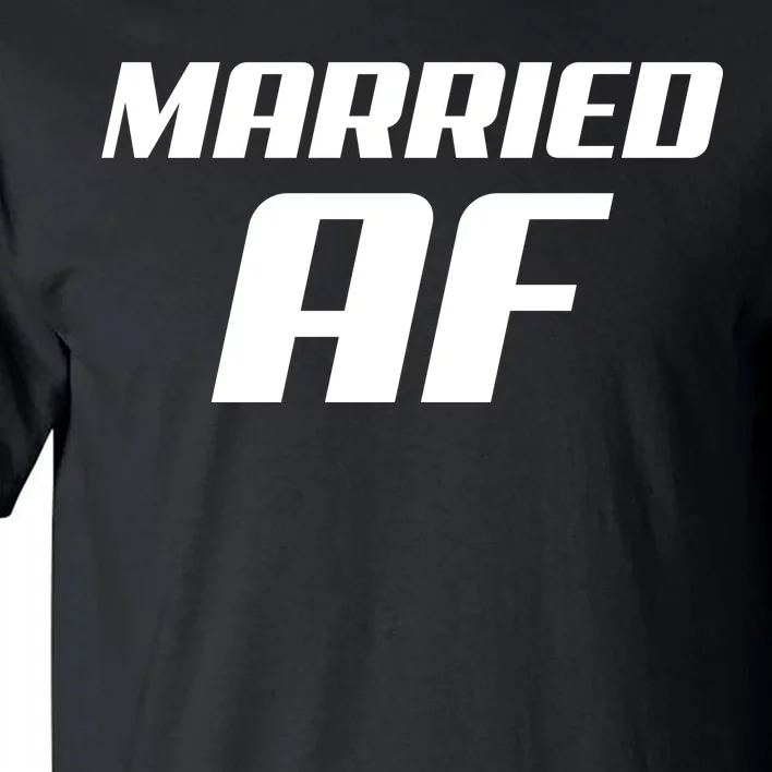 Married AF Funny Marriage Wedding Tall T-Shirt