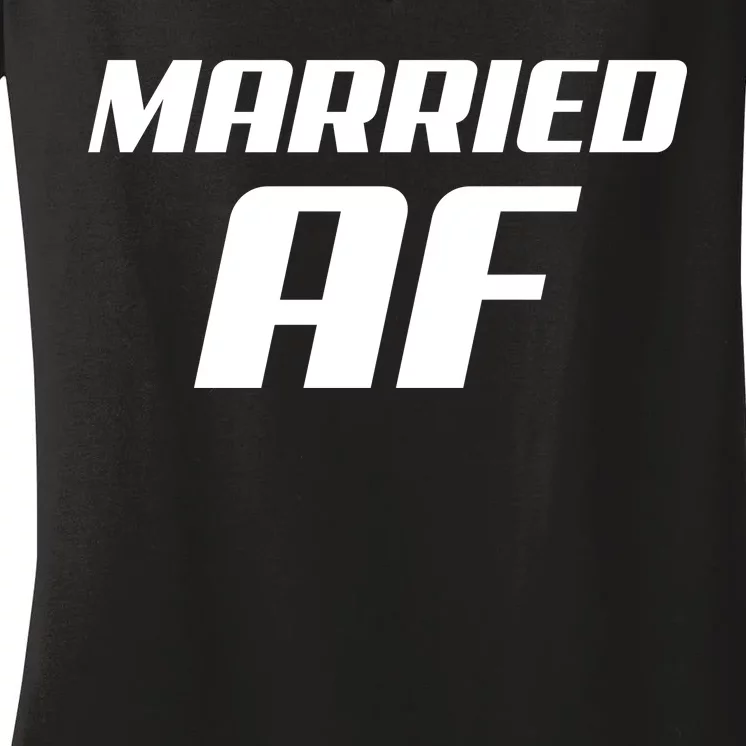 Married AF Funny Marriage Wedding Women's V-Neck T-Shirt