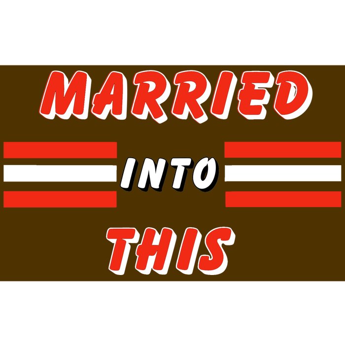 Married Into This Cleveland Football Fan Bumper Sticker