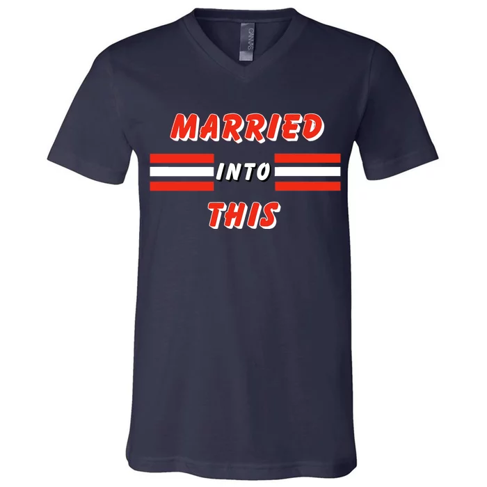 Married Into This Cleveland Football Fan V-Neck T-Shirt