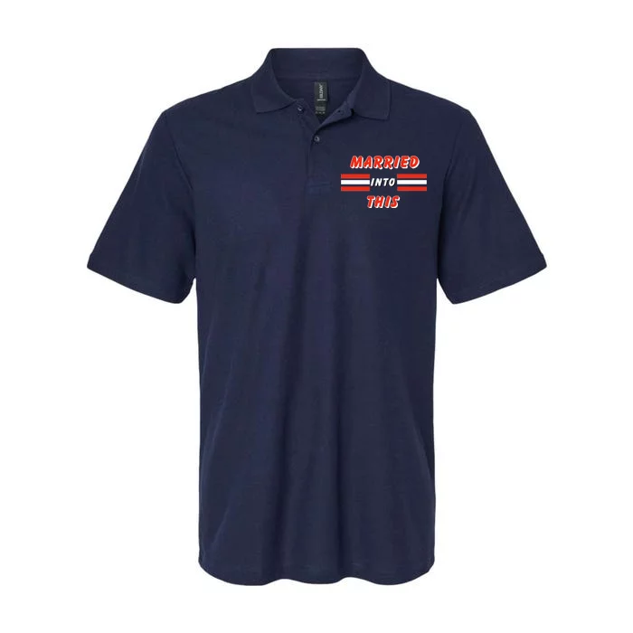 Married Into This Cleveland Football Fan Softstyle Adult Sport Polo