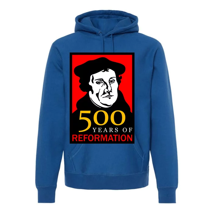 Martin Luther 500 Years of Reformation Day Premium Hoodie