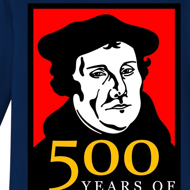 Martin Luther 500 Years of Reformation Day Baby Long Sleeve Bodysuit