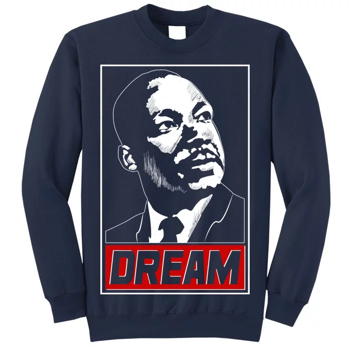 Martin Luther King Dream Sweatshirt