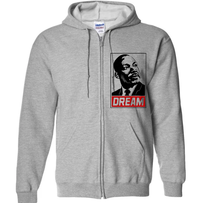 Martin Luther King Dream Full Zip Hoodie