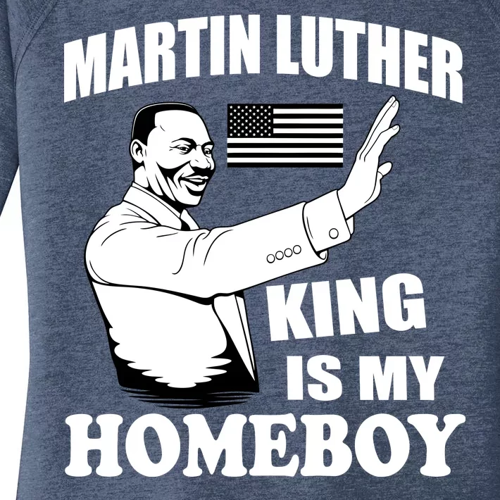 Martin Luther King Is My Homeboy Women's Perfect Tri Tunic Long Sleeve Shirt