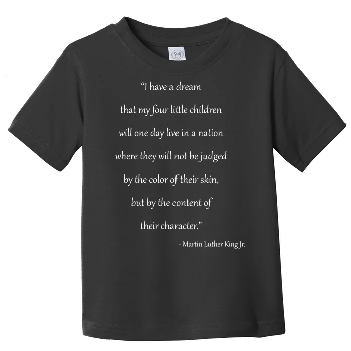 Martin Luther King Jr. Quote Toddler T-Shirt