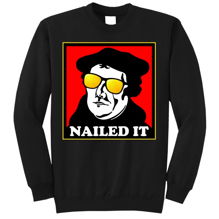 Martin Luther Nailed It Shades Tall Sweatshirt